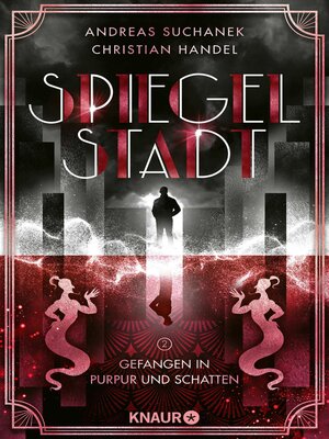 cover image of Spiegelstadt 2. Gefangen in Purpur und Schatten